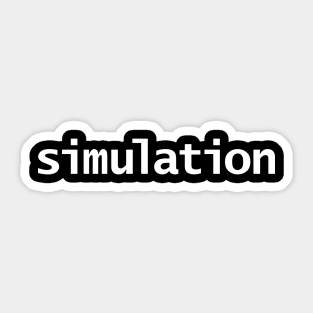 Simulation Minimal White Text Typography Sticker